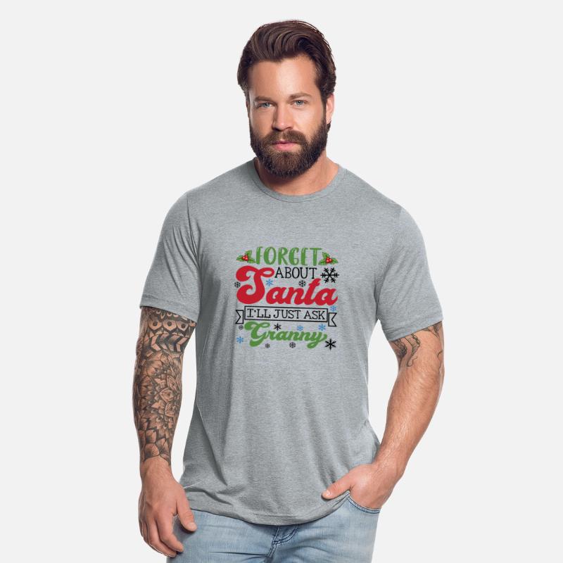 Forget About Santa I'll Just Ask Granny Christmas