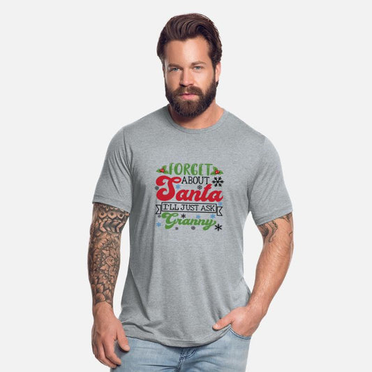 Forget About Santa I'll Just Ask Granny Christmas