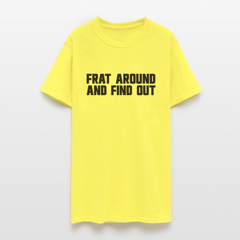 Frat Around And Find Out
