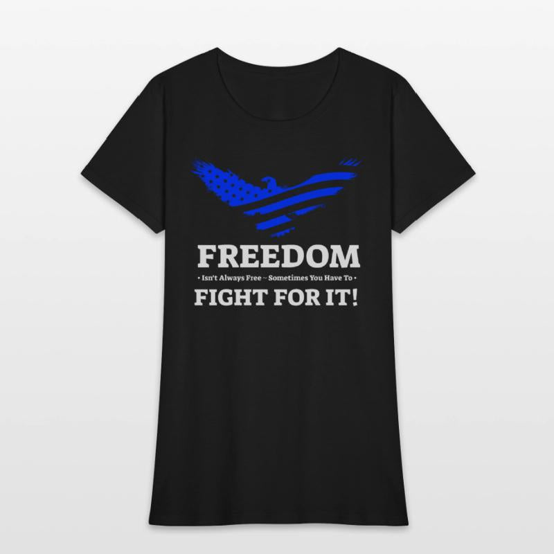 Freedom Isn't Always Free...