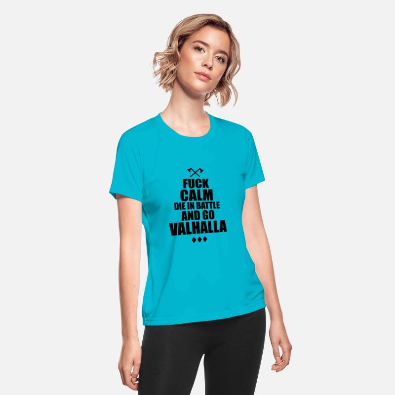 Fuck Calm Die in Battle and go Valhalla