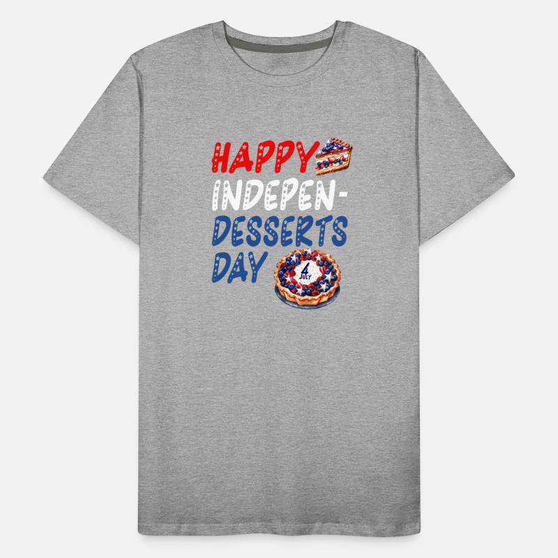 Funny 4th of July - Happy Independesserts Day