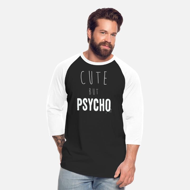 Funny ironic saying - CUTE but PSYCHO