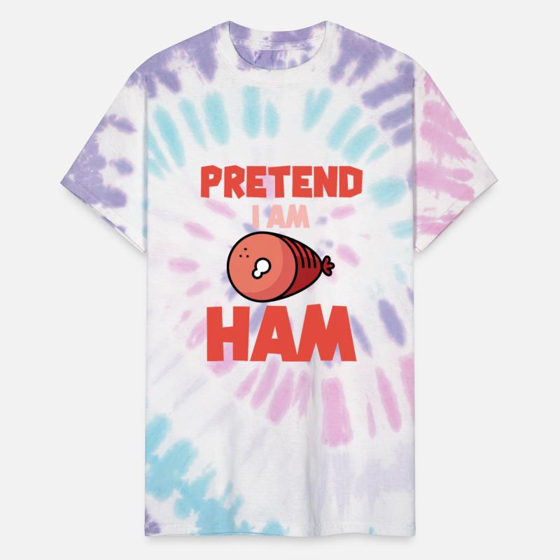 Funny Pretend I Am Ham