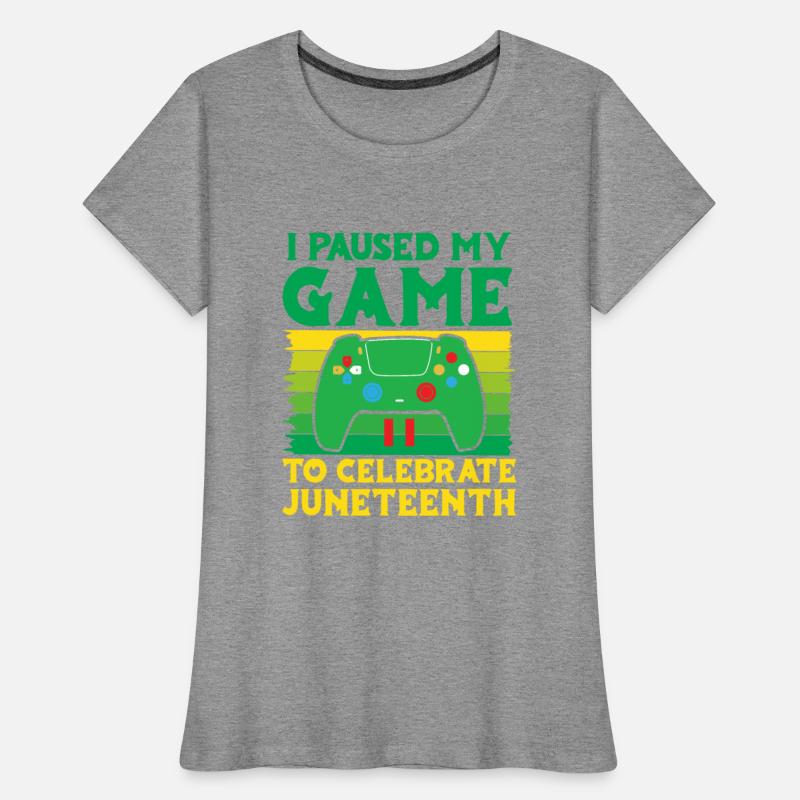 Gamer I Paused my Game to Celebrate Juneteenth