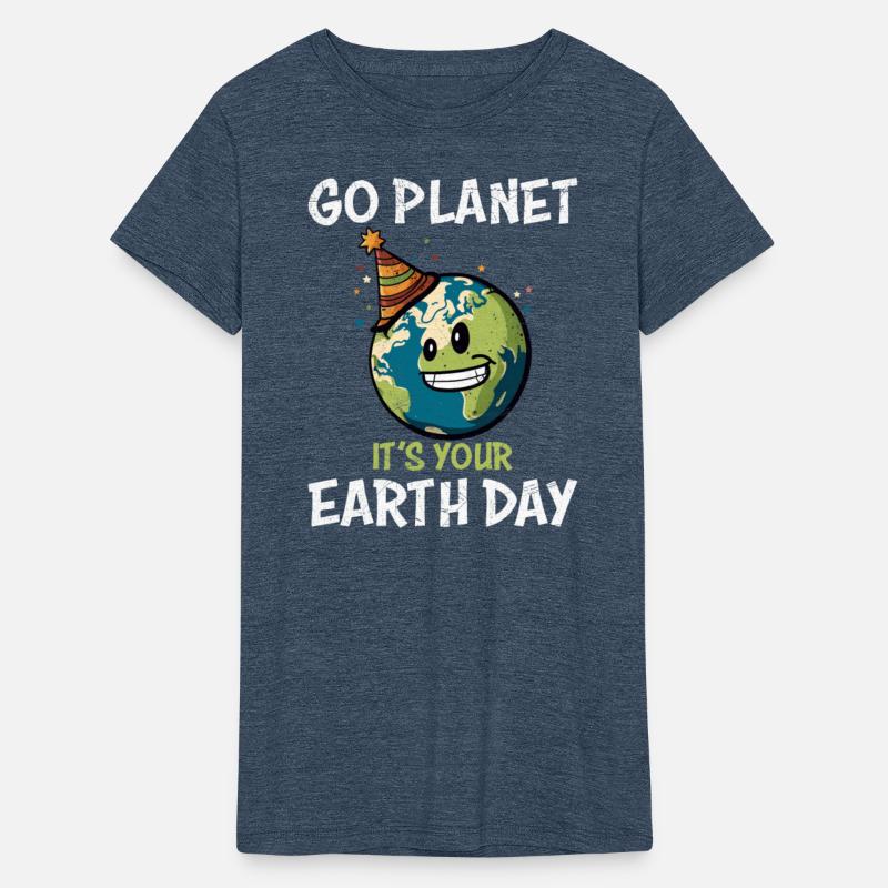 Go Planet It's Your Earth Day