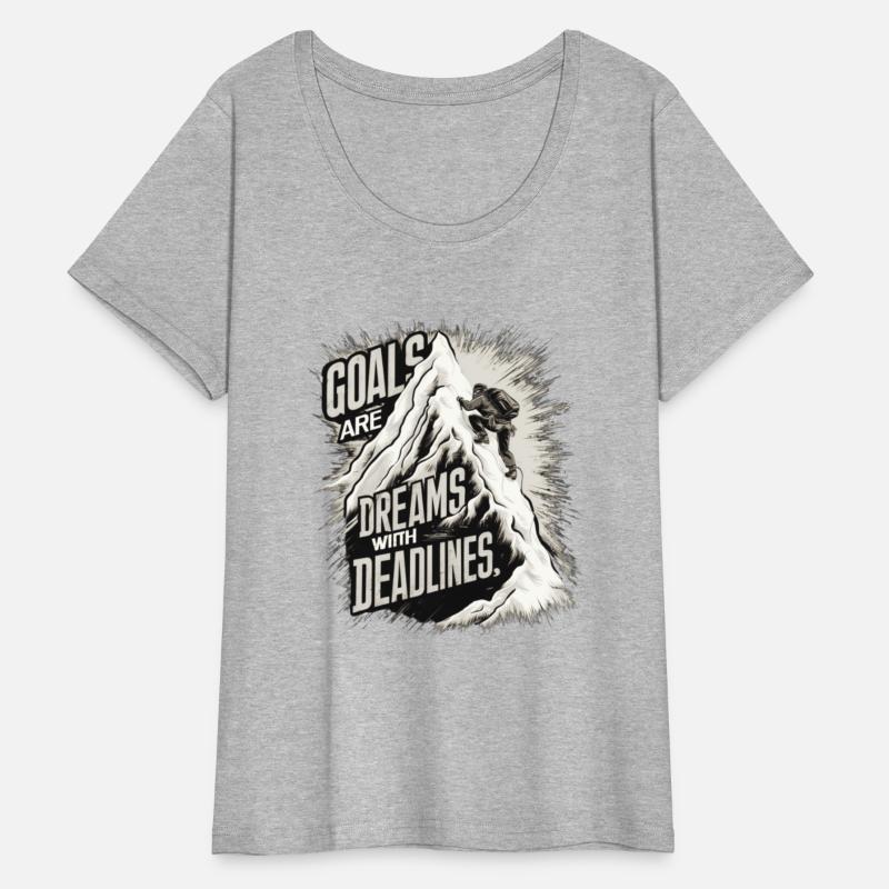 Goals are dreams with deadlines