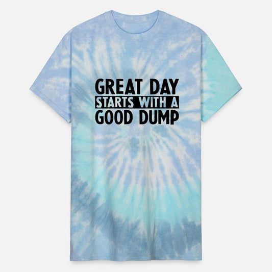 Great Day Starts With A Good Dump 2