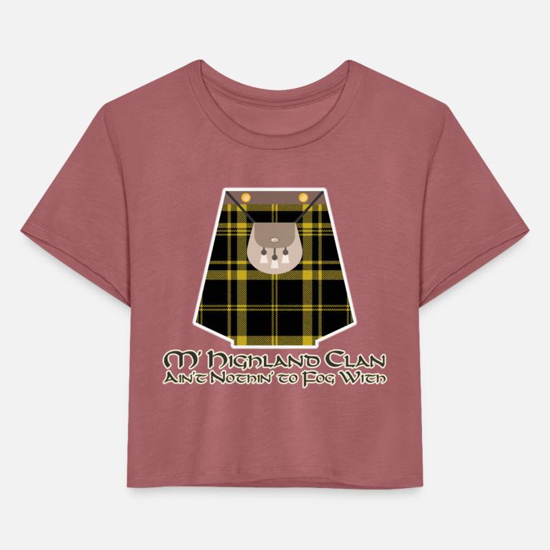 Highland Clan Ain't Nothin to Fog With Scottish