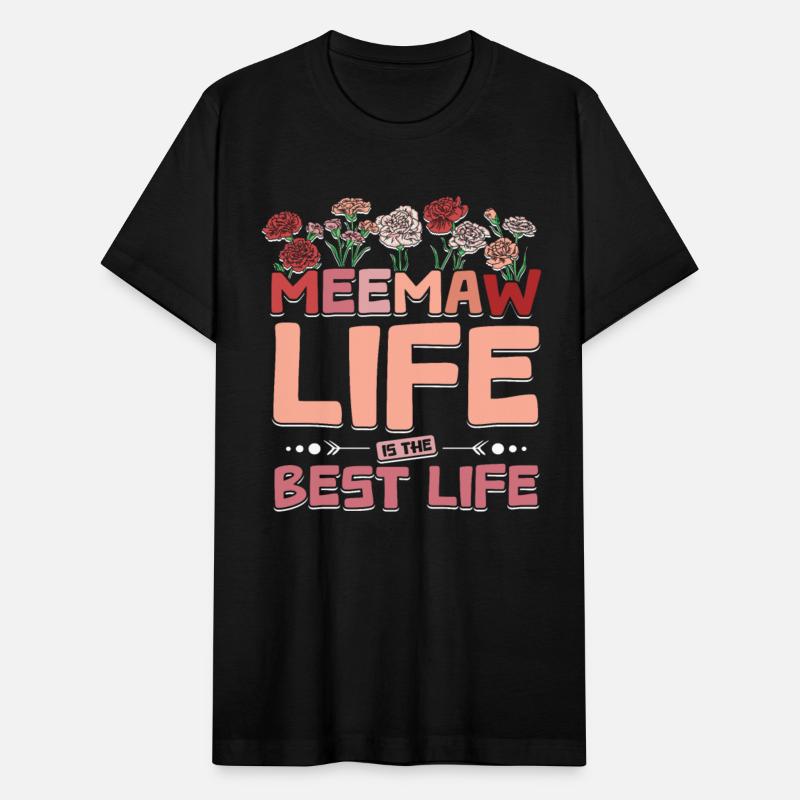 Meemaw life is the best life