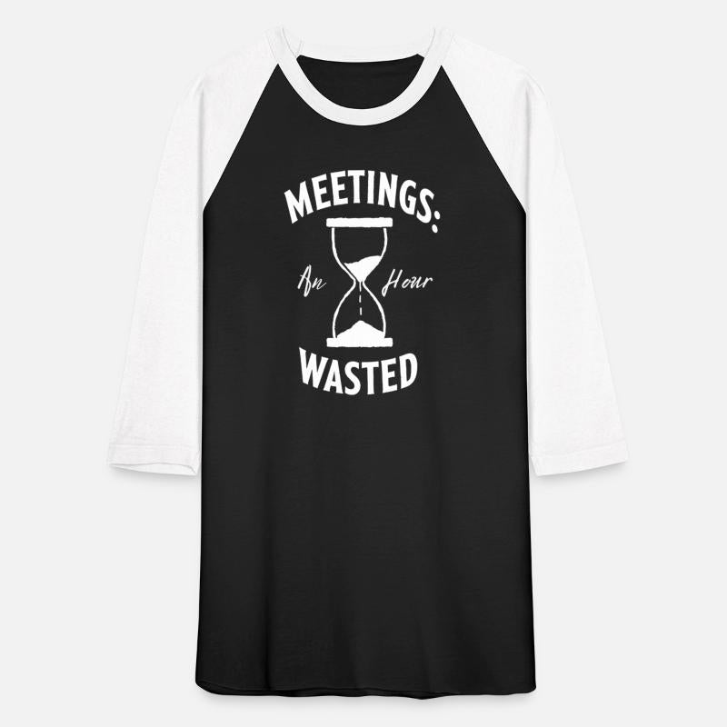 Meetings an Hour Wasted