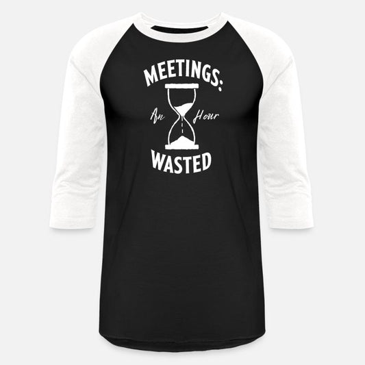 Meetings an Hour Wasted