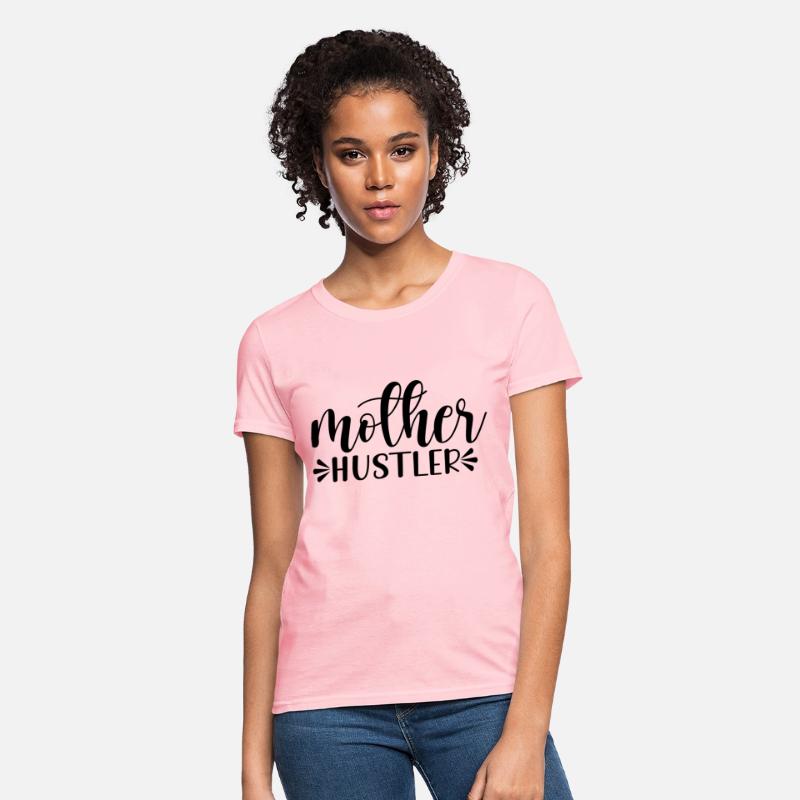 Mother s Day. mother hustler