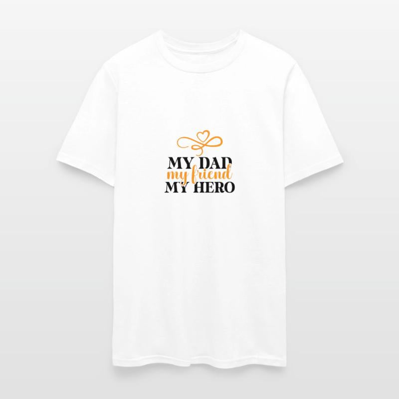 My dad my friend my hero