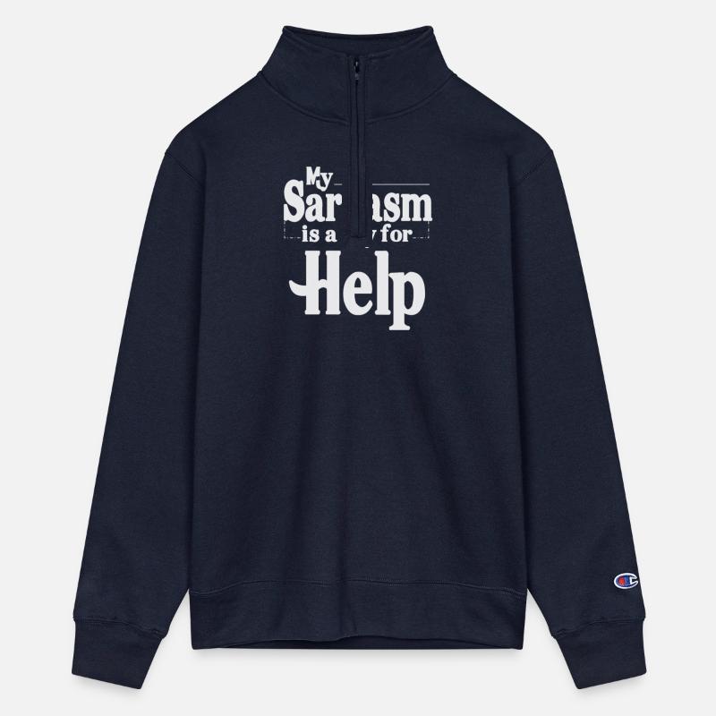 my sarcasm is a cry for help