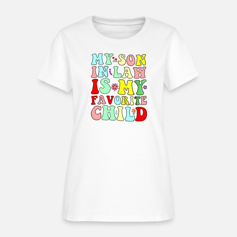 My Son In Law Is My Favorite Child