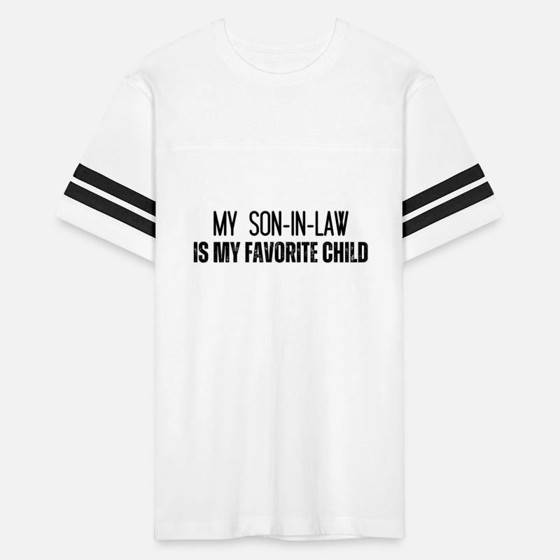 My Son In Law Is My Favorite