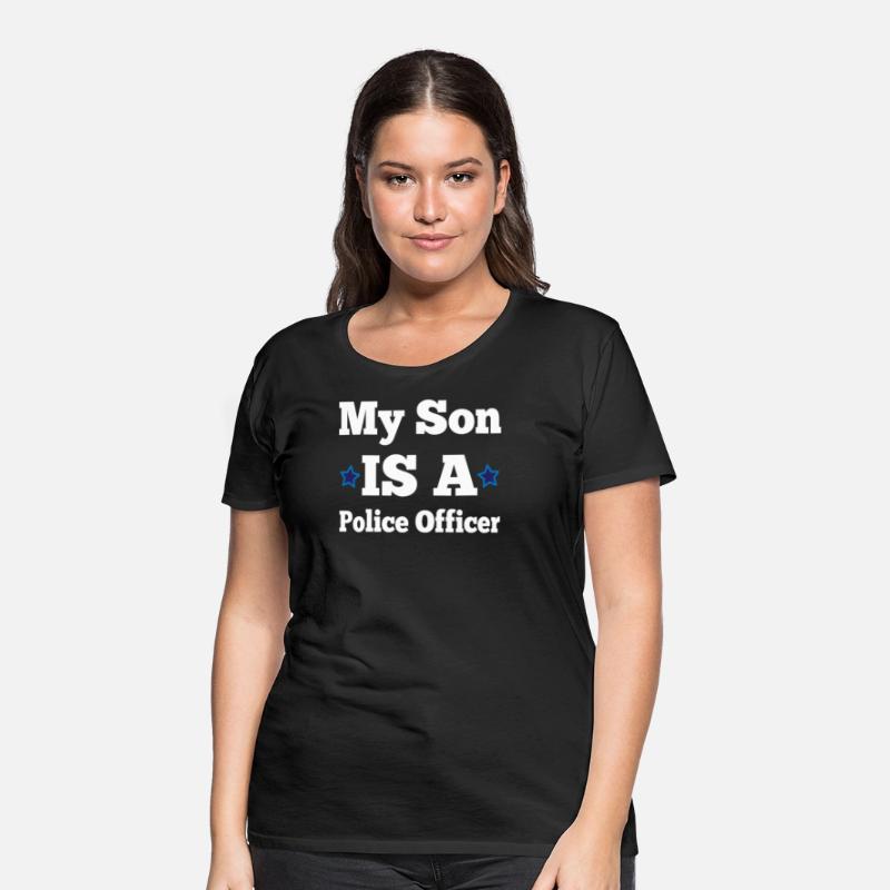 My Son Is A Police Officer