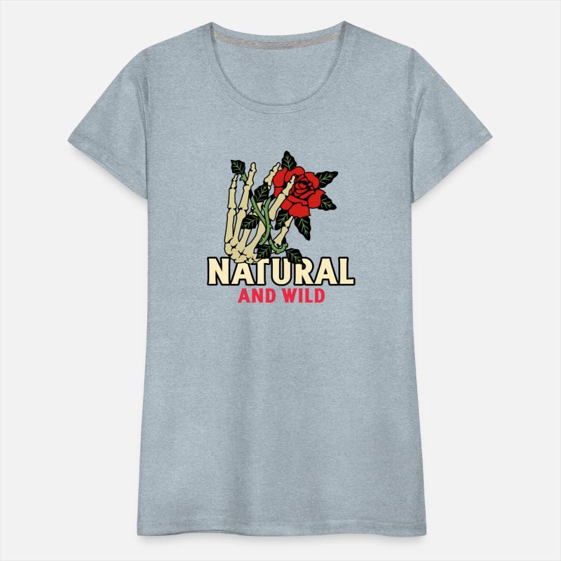 Natural and Wild T-Shirt