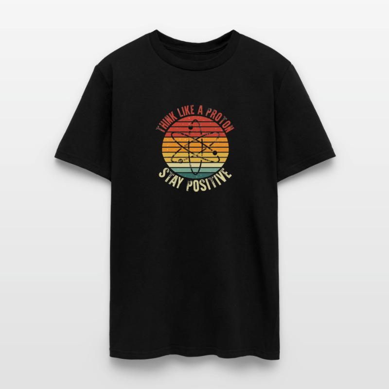 Nerd Think Like A Proton Stay Positive Chemistry