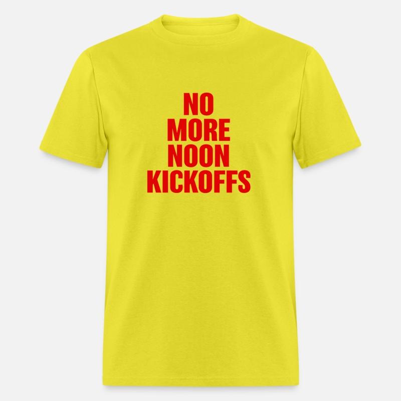 No More Noon Kickoffs Red Text
