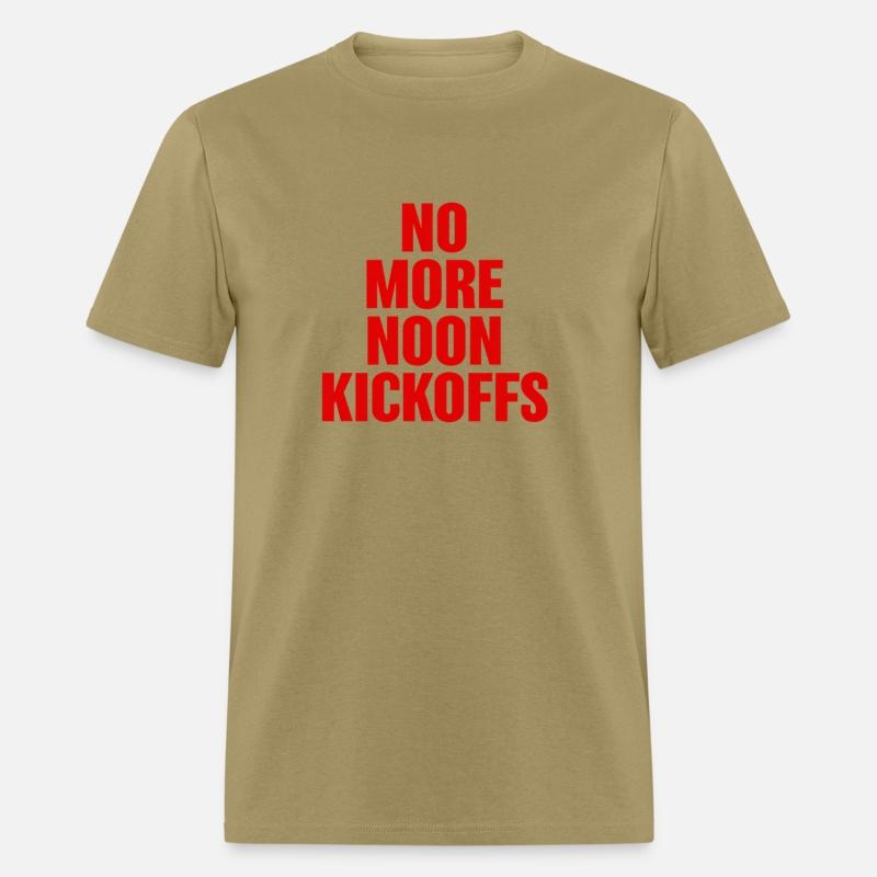 No More Noon Kickoffs Red Text