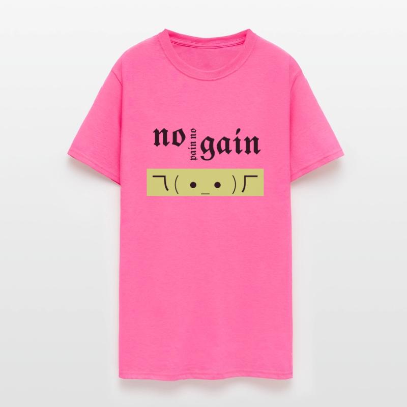 No pain no gain T-shirt