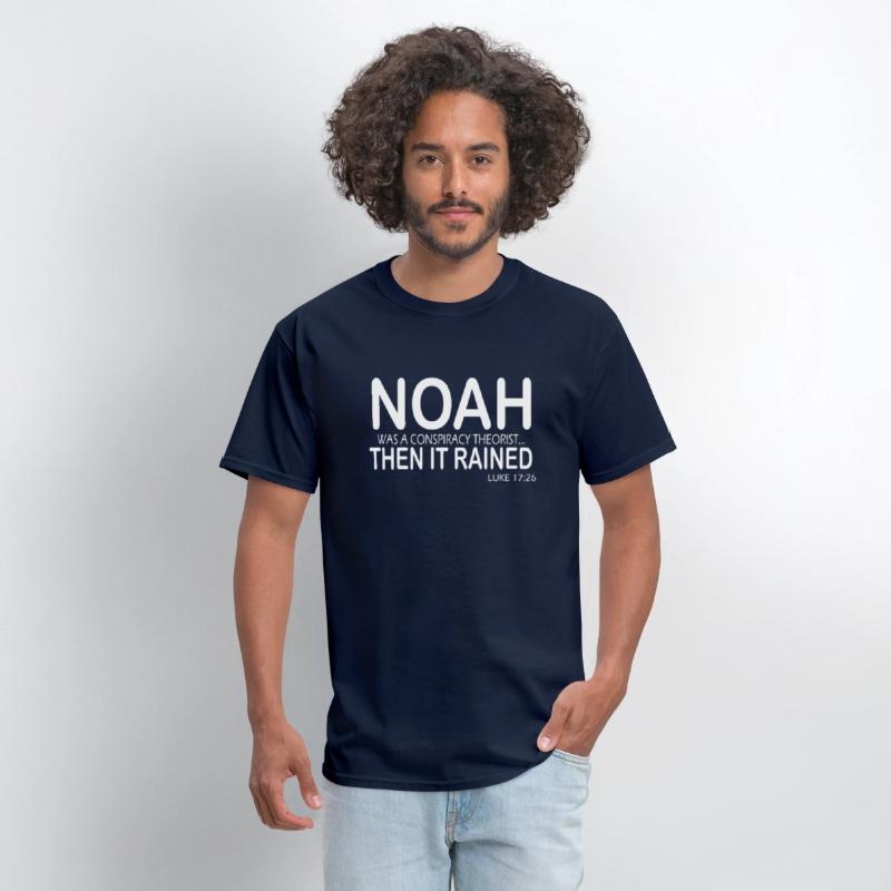 Noah Was A Conracy Theorist Then It Rained
