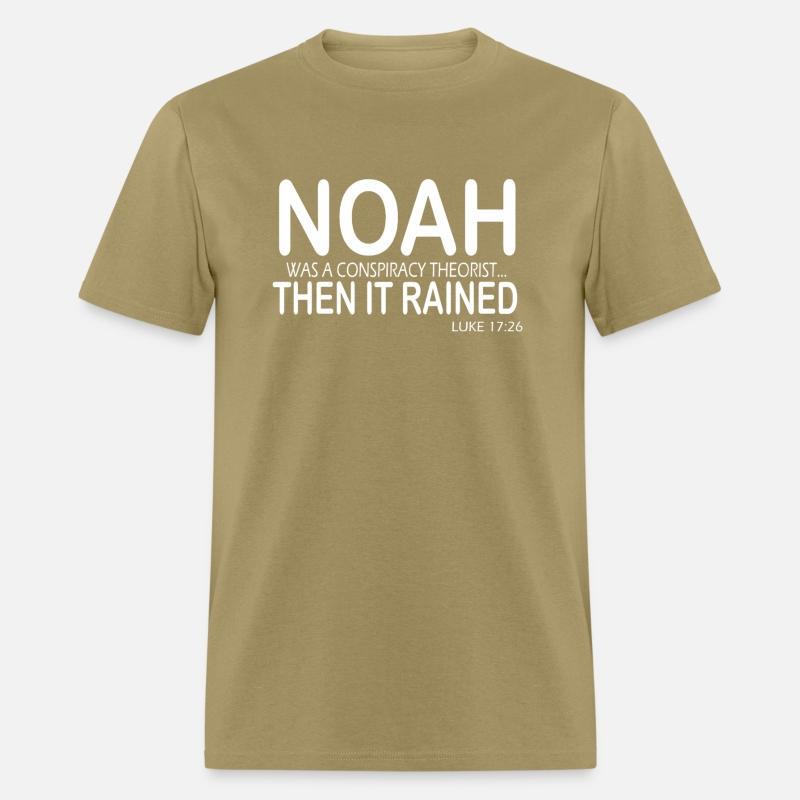 Noah Was A Conracy Theorist Then It Rained