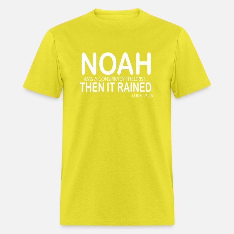 Noah Was A Conracy Theorist Then It Rained