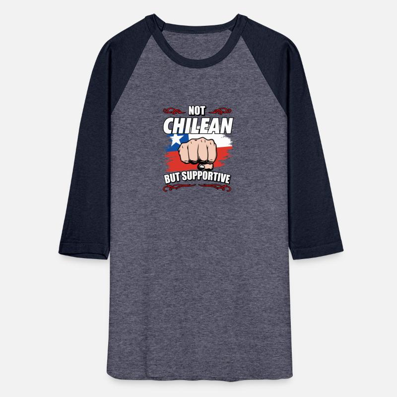 Not Chilean But Supportive Travel Tourist Chilean