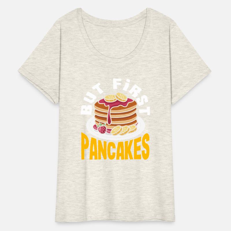 Pancakes But First Breakfast Lovers Delight