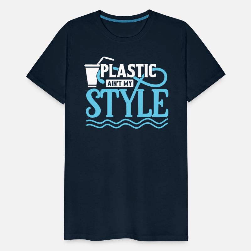 Plastic Ain't My Style Earth Day Planet Sea