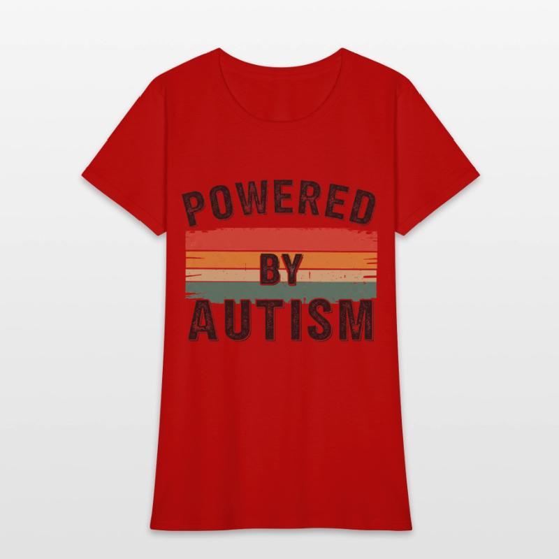 Powered By AutismFunny Autism Autistic Pride Quote