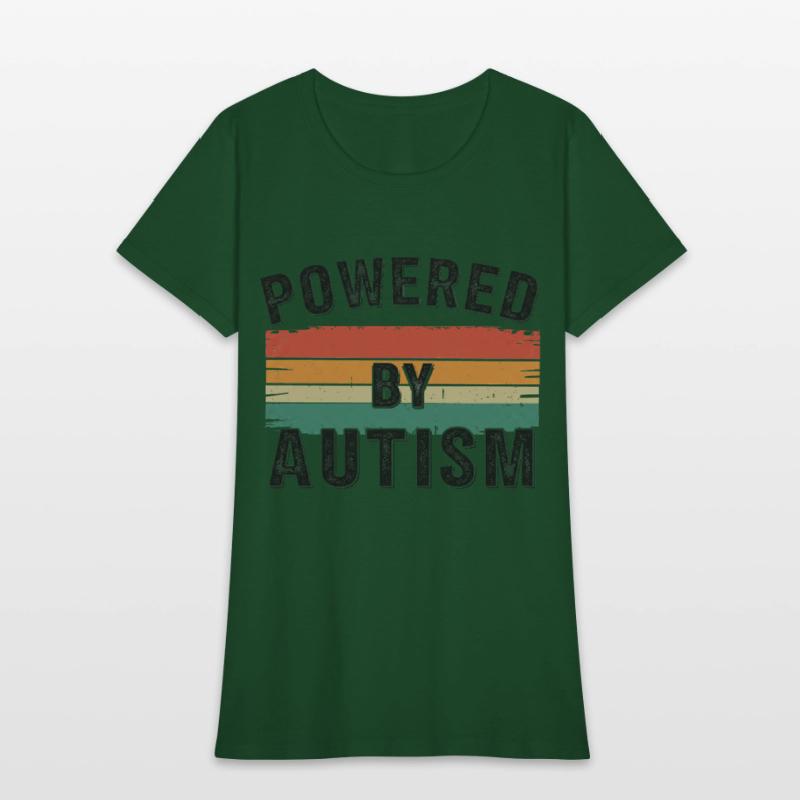 Powered By AutismFunny Autism Autistic Pride Quote