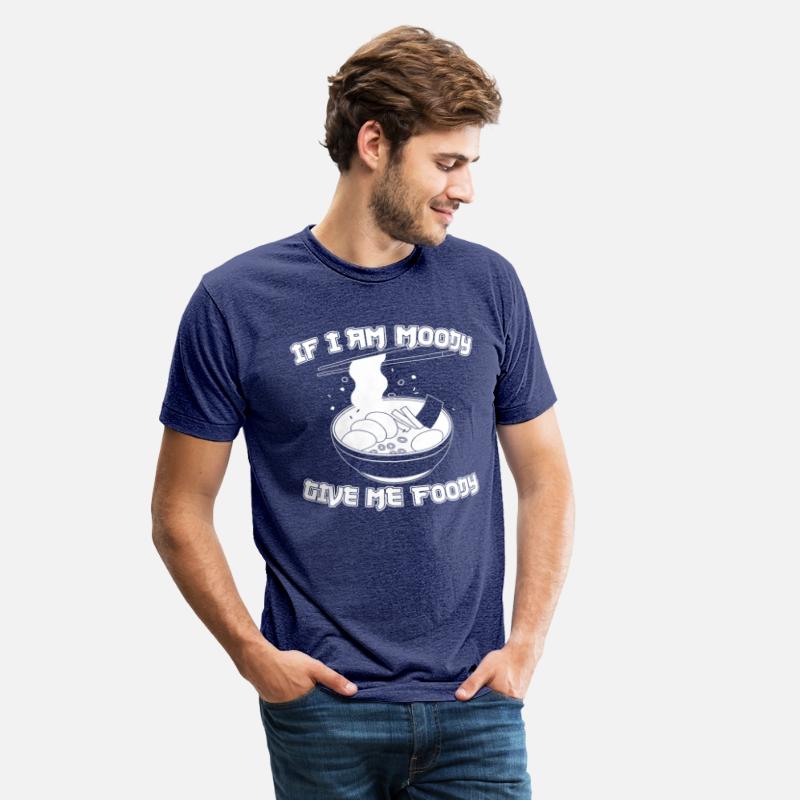 Ramen Funny If Im Moody Give Me Foody