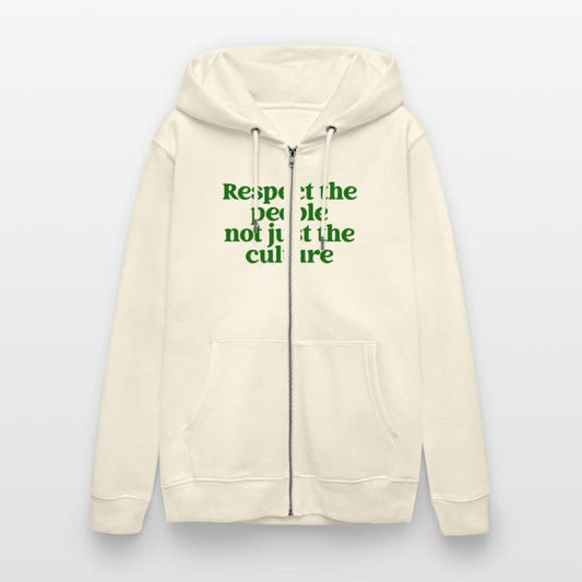 Respect The People Not Just The Culture Apparel
