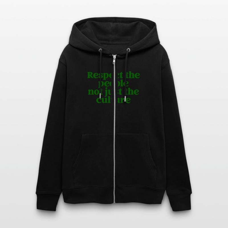 Respect The People Not Just The Culture Apparel
