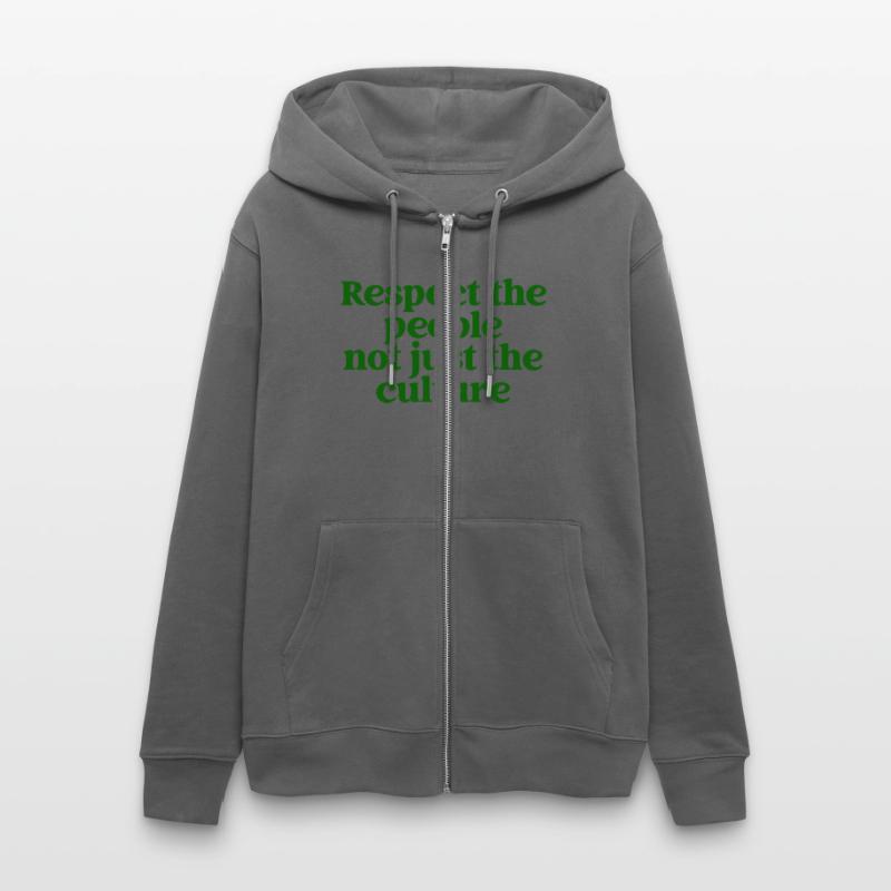 Respect The People Not Just The Culture Apparel