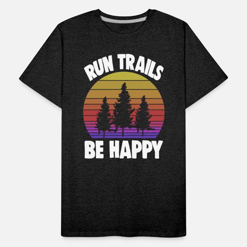 Run Trails Be Happy