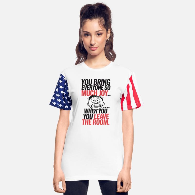 Sarcastic Humor – You Bring Joy… When You Leave