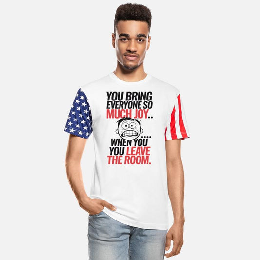 Sarcastic Humor – You Bring Joy… When You Leave