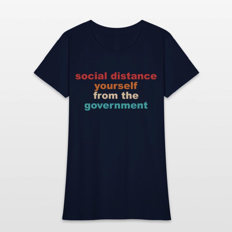 Social Distance Yourself From The Government Quote