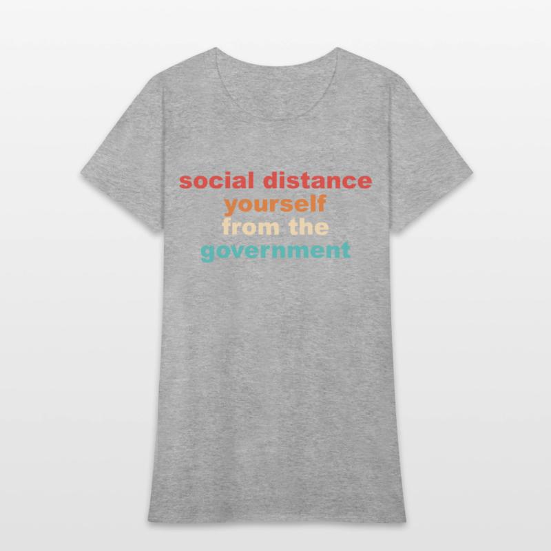 Social Distance Yourself From The Government Quote