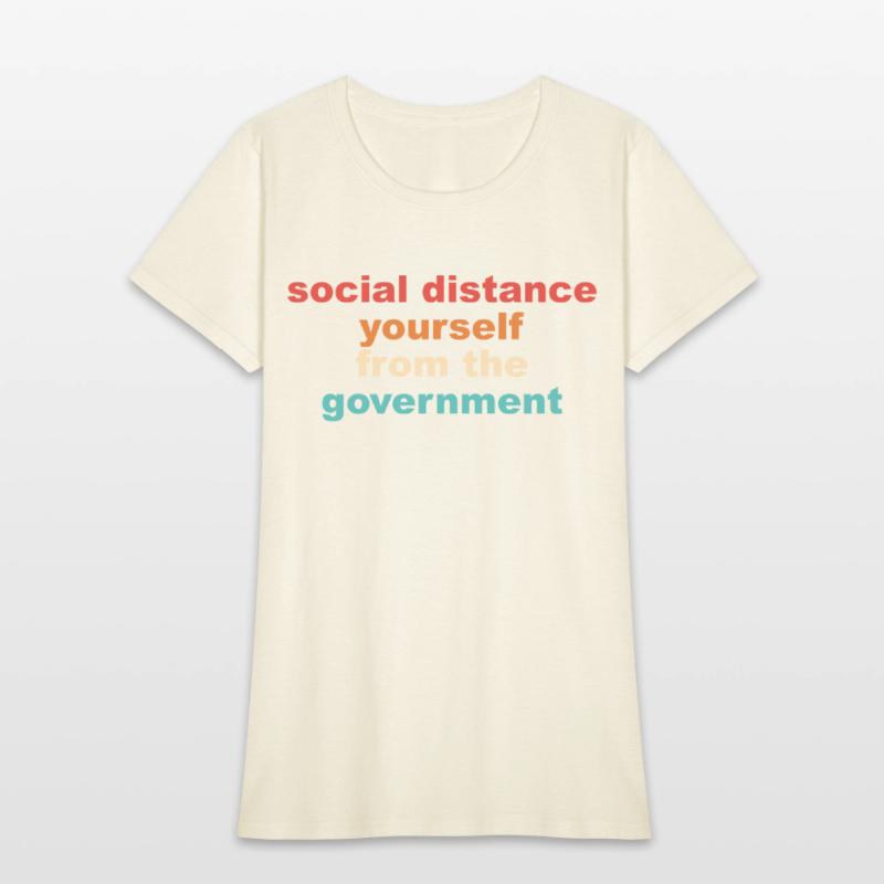 Social Distance Yourself From The Government Quote