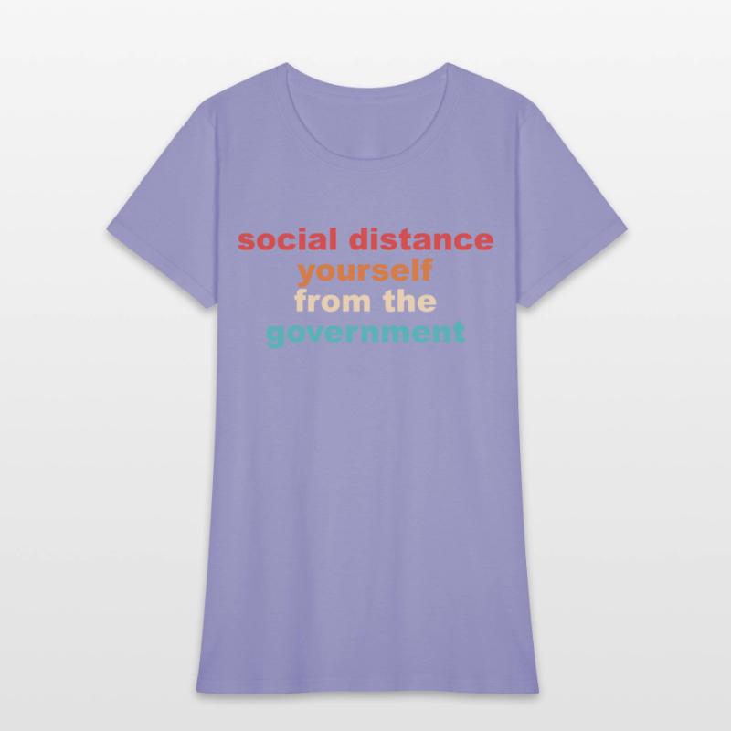 Social Distance Yourself From The Government Quote
