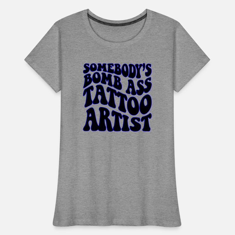 Somebody’s Bomb Ass Tattoo Artist ©WhiteTigerLLC.