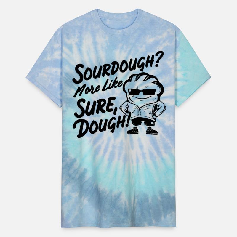 sour sourdough bread funny humor quotes