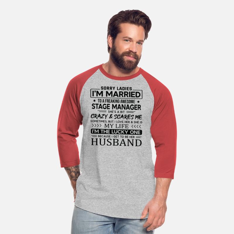 Stage Manager Funny Saying For Husband