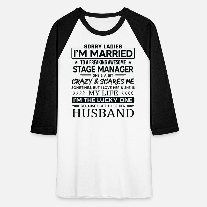 Stage Manager Funny Saying For Husband